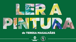 Exposição de pintura de Teresa Magalhães