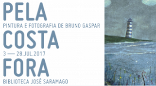 “Pela Costa Fora” – Pintura e Fotografia de Bruno Gaspar na Biblioteca José Saramago do Politécnico de Leiria