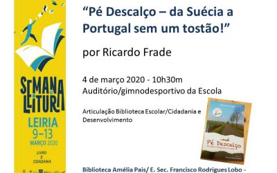 Apresentação do livro “Pé descalço – da Suécia a Portugal sem um tostão!” – ESFRL
