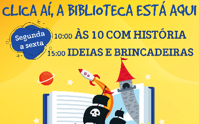 Clica Aí, A Biblioteca Está Aqui Biblioteca Municipal Afonso Lopes Vieira