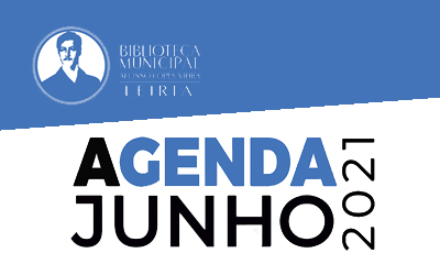 Agenda Cultural de junho da Biblioteca Municipal Afonso Lopes Vieira