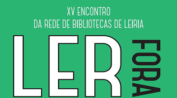 XV Encontro Anual da Rede de Bibliotecas Escolares de Leiria