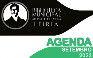 Agenda Cultural de Setembro da Biblioteca Municipal Afonso Lopes Vieira