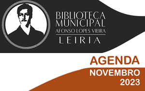 Agenda Cultural de Novembro da Biblioteca Municipal Afonso Lopes Vieira